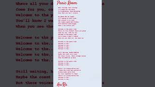 quotPanic Roomquot AuRa Lyrics [upl. by Tome]