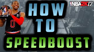 NBA 2K17 HOW TO SPEEDBOOST [upl. by Jacinthe791]