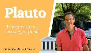 Plauto il metateatro e il messaggio finale [upl. by Esorbma894]