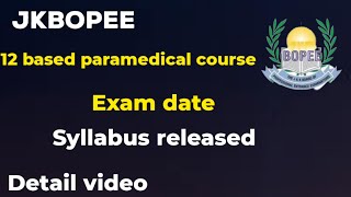 12 based paramedical course important updatesyllabus releasedSyllabus reduced jkbopee [upl. by Noid]