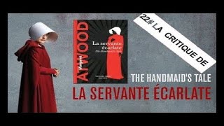 22  La servante écarlate the handmaids tale résumé et critique [upl. by Alliuqat]