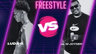 Luda G vs M Joyner Freestyle wie se freestyle isi beste los n comment [upl. by Suellen]