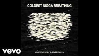 Vince Staples  CNB Audio [upl. by Junia927]