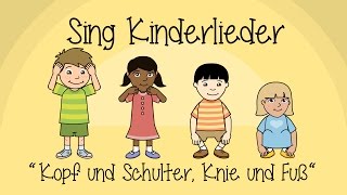 Kopf und Schultern Knie und Fuß  Kinderlieder zum Mitsingen  Sing Kinderlieder [upl. by Rusell]