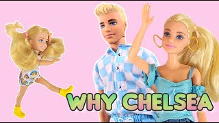 Barbie  Chelsea WHY SO CHEEKY [upl. by Forbes519]