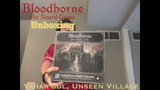 Bloodborne the Board Game Unboxing  Yahargul Unseen Village [upl. by Asertal]