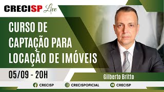 Curso de Captação para Locação de Imóveis  Gilberto Britto [upl. by Pacien640]