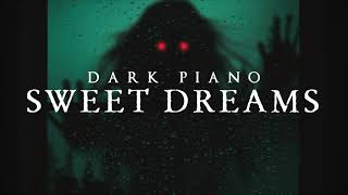 Sweet Dreams Are Made Of This Dark Piano Version [upl. by Citron]