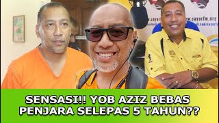 BEKAS PENYAMPAI RADIO BEBAS SELEPAS 5 TAHUN PENJARA YOB AZIZ TERKENANG SAKITNYA HUKUMAN SEBAT [upl. by Gayla483]