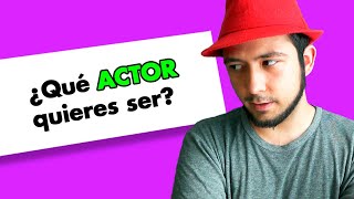 CÓMO ELEGIR TÉCNICA ACTORAL 2 Tipos de actuación ⚠️ ¡¡¡NO OLVIDES ESTO [upl. by Wolk]