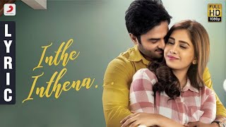 Nannu Dochukunduvate  Inthe Inthenaa Lyric Telugu  Sudheer Babu  B Ajaneesh Loknath RS Naidu [upl. by Giverin]