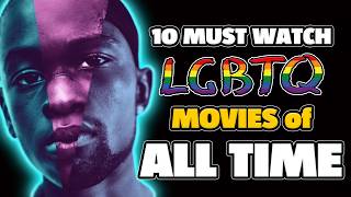 10 MUST WATCH LGBTQ Movies of All Time  Cinema4U [upl. by Photina]