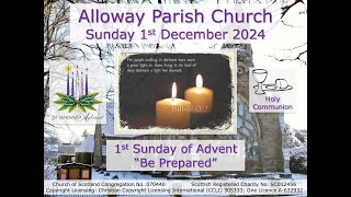 Alloway amp Fisherton Parish Church Communion Service  Sunday 2nd December 2024 1030am Livestream [upl. by Shenan]