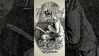 The Crooked Branch  Elizabeth Gaskill Audiobook by Robin Reads asmr audiobooktube books [upl. by Silvie]