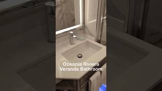 Oceania Riviera Veranda Bathroom Post Refit oceaniacruises cruise [upl. by Ahtanaram]