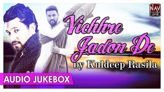 Vichhre Jadon De  Best Of Kuldeep Rasila  Popular Punjabi Audio Songs  Priya Audio [upl. by Arleta941]