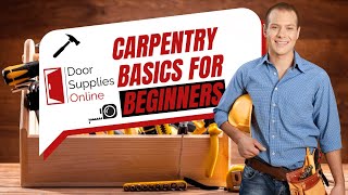 Carpentry Basics for Beginners [upl. by Calandra]