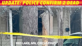 UPDATE Red Lake MN Police Confirm 2 Dead [upl. by Arda]