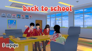 BACK TO SCHOOL  3 SEPUPU  DRAMA SAKURA SCHOOL SIMULATOR [upl. by Airpac331]