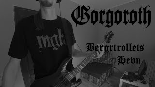 Gorgoroth  Bergtrollets Hevn guitar cover [upl. by Otilegna427]