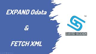 EXPAND Odata FETCH XML QUERY [upl. by Anirdna]