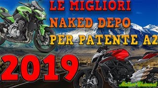 Le migliori moto NAKED depotenziate per patente A2  2019 [upl. by Nivag]