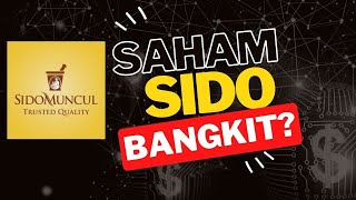 BAHAS SAHAM SIDO SIDO MULAI TURNAROUND [upl. by Annairda]