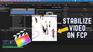 How To Stabilize a Video on FCP [upl. by Einafpets]