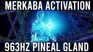 Merkaba Light Body Activation 》963hz  936hz Pineal Gland Activation 》1 hour Meditation Music [upl. by Berna338]