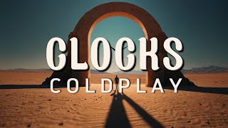 Coldplay  Clocks Lyrics [upl. by Griffie]