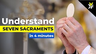 Understanding the Seven Sacraments of the Catholic Church in 4 minutes EXPLAINED  Keep Your Faith [upl. by Sudoeht405]