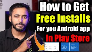 How to Get Free DownloadsInstalls in Play Store for you Android apps  ASO Explained Step by Step [upl. by Nira]