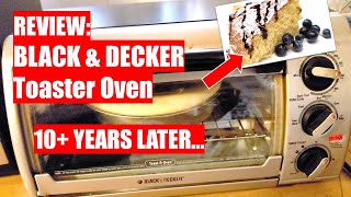 REVIEW Black amp Decker  Toaster Oven  10 YEARS LATER [upl. by Newmann]