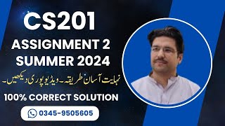 CS201 Assignment 2 solution summer 2024  CS201 Assignment 2 Autumn 2024  CS201 Assignment 2 2024 [upl. by Ecile]