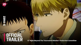 The night beyond the tricornered window  Official Trailer 3 2021  Anime Switch [upl. by Abbub893]