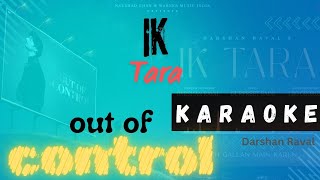 Ik Tara Darshan Raval Karaoke  Ik Tara Darshan Raval Karaoke With Lyrics [upl. by Trilbee]