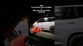 RUN2 Porsche Boxster 20 st1 Motorlab 360bhp rwd vs BMW X3M competition stock 510bhp Roll 60260 [upl. by Meehar]