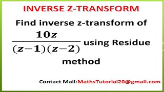 How to find Inverse ZTransform Using Residue Method Examples in Tamil l M3 l ZTransform [upl. by Cahn120]