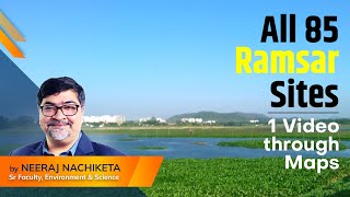 UPDATED RAMSAR SITES IN INDIA  Revise all wetlands of India in 1 video  Wetlands of India upsc [upl. by Kirven]