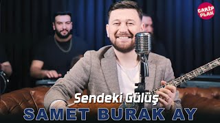 Samet Burak Ay  Sendeki Gülüş  2023 Ankara Oyun Havası [upl. by Ileyan806]