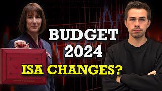 Budget 2024  ISA and CGT Changes [upl. by Yelrah262]