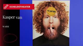 Kasper van der Laan – WARM Scheldetheater Terneuzen DO 21324 [upl. by Enylekcaj]