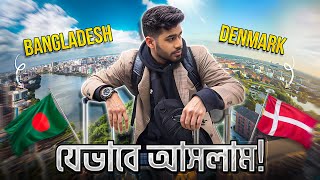 Bangladesh থেকে Denmark যেভাবে আসলাম  Denmark আসতে কত খরচ লাগসে [upl. by Hiamerej]