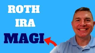 Roth IRA Contribution Limits Understanding MAGI [upl. by Noivax]