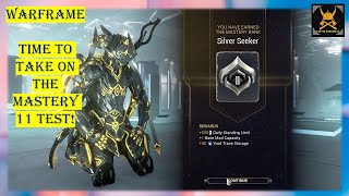 Warframe Mastery Rank 11 Test [upl. by Ahsilam]