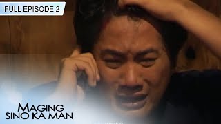 ENG SUBS Full Episode 2  Maging Sino Ka Man  Book 1 [upl. by Barna]