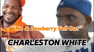 Charleston White On Dewberry “Dewberry Ain’t Good For Nothin” [upl. by Seftton]