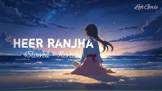 HEER RANJHA  Rito Riba  Shivangi Joshiamp Rohit Khandelwal Rajat Nagpal  Lyrics Song [upl. by Dulcle]