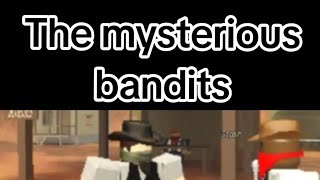 the mysterious bandits trailer [upl. by Yemirej]