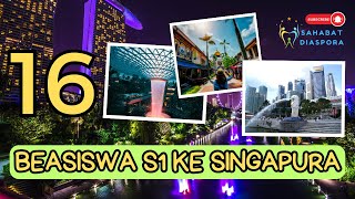 16 BEASISWA S1 KULIAH KE SINGAPURA [upl. by Vashtee788]